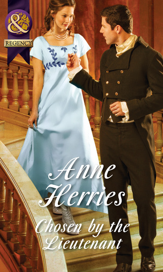 Anne Herries. Chosen By The Lieutenant