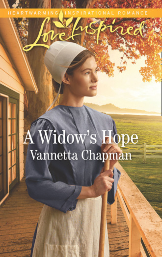 Vannetta Chapman. A Widow's Hope