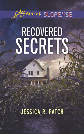 Jessica R. Patch. Recovered Secrets
