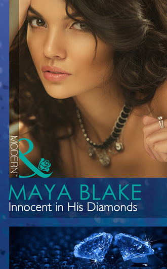Maya Blake. Innocent in His Diamonds