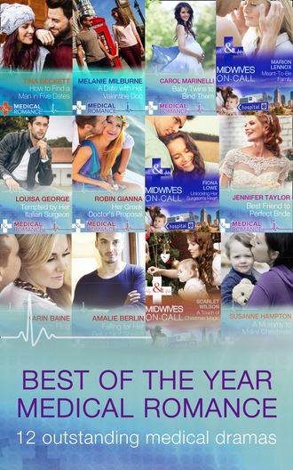 Carol Marinelli. The Best Of The Year - Medical Romance