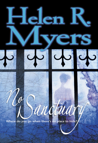 Helen R. Myers. No Sanctuary