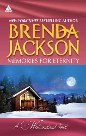 Brenda Jackson. Memories for Eternity