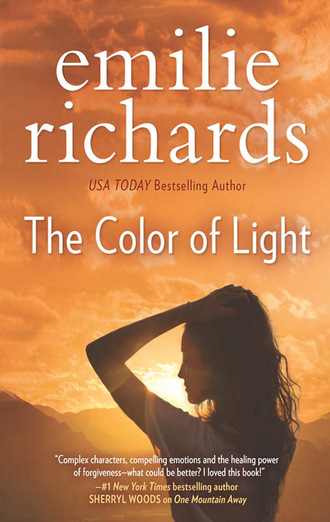Emilie Richards. The Color Of Light