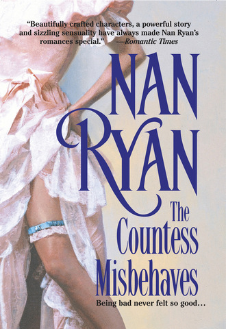 Nan Ryan. The Countess Misbehaves