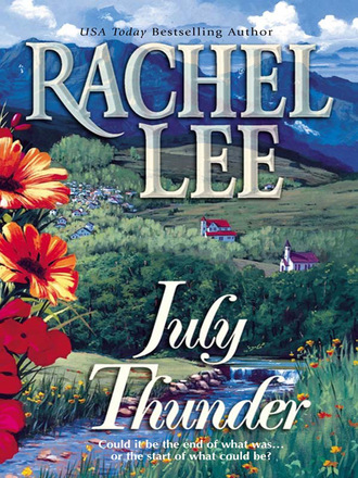 Rachel  Lee. July Thunder
