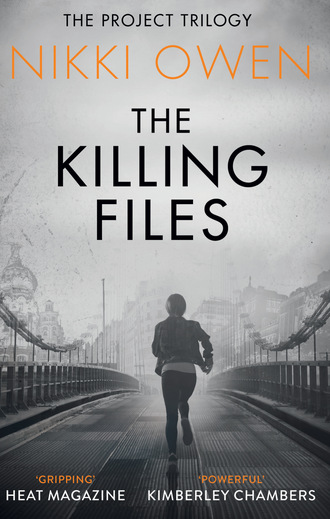Nikki Owen. The Killing Files
