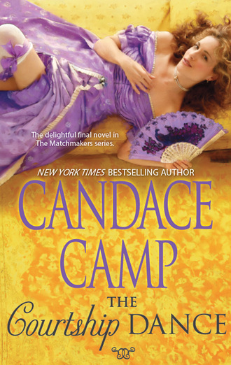 Candace Camp. The Courtship Dance