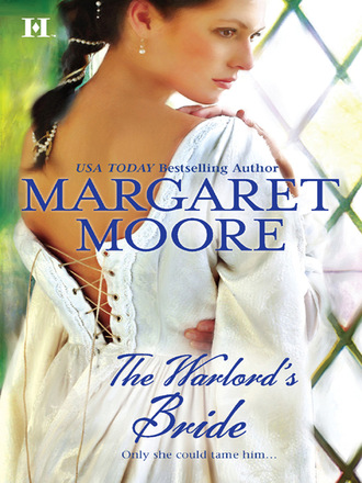 Margaret Moore. The Warlord's Bride