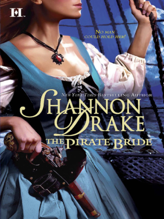 Shannon Drake. The Pirate Bride