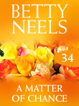 Betty Neels. A Matter of Chance