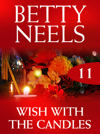 Betty Neels. Wish with the Candles
