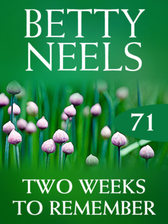 Betty Neels. Two Weeks to Remember