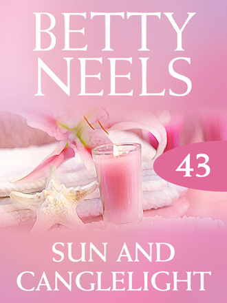 Betty Neels. Sun and Candlelight