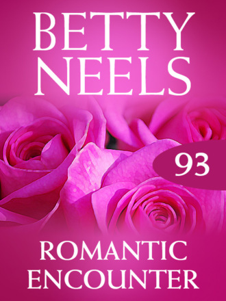 Betty Neels. Romantic Encounter