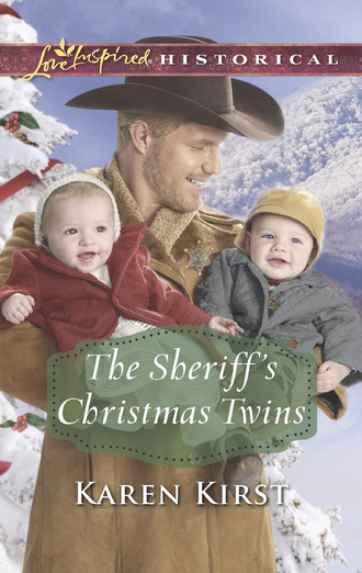 Karen Kirst. The Sheriff's Christmas Twins