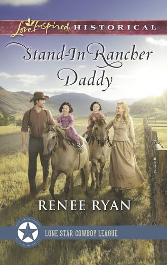 Renee Ryan. Stand-In Rancher Daddy