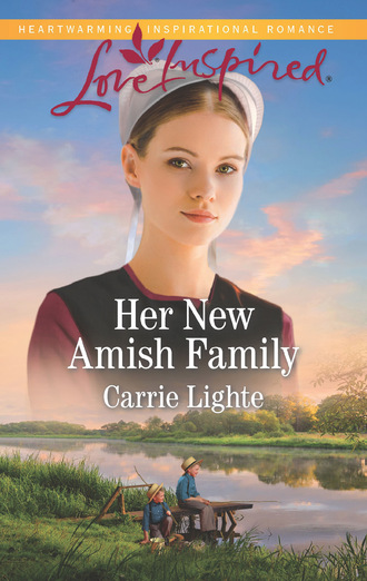 Carrie Lighte. Her New Amish Family