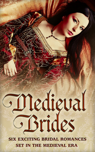 Carol Townend. Medieval Brides
