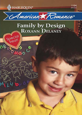 Roxann Delaney. Family by Design