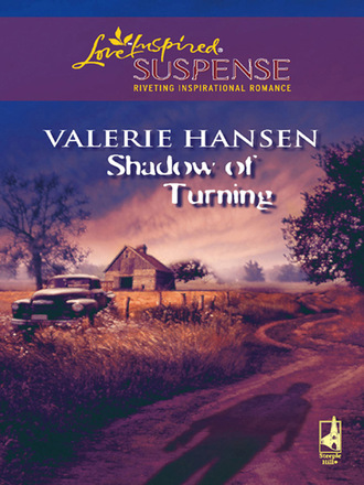 Valerie  Hansen. Shadow of Turning