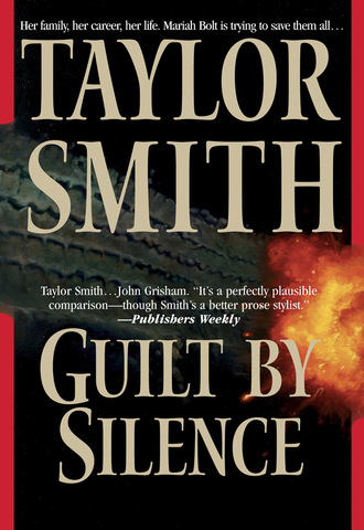 Taylor Smith. Guilt By Silence