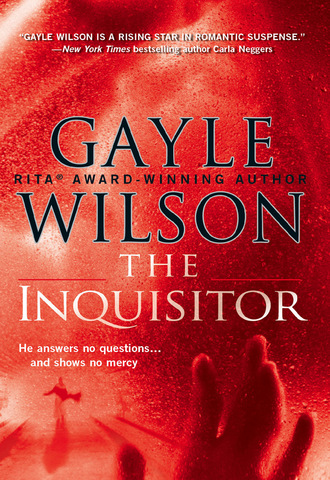 Gayle Wilson. The Inquisitor