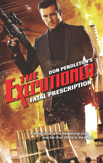 Don Pendleton. Fatal Prescription