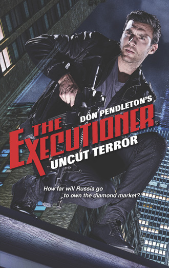 Don Pendleton. Uncut Terror
