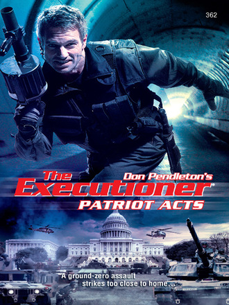 Don Pendleton. Patriot Acts