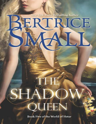 Bertrice Small. The Shadow Queen