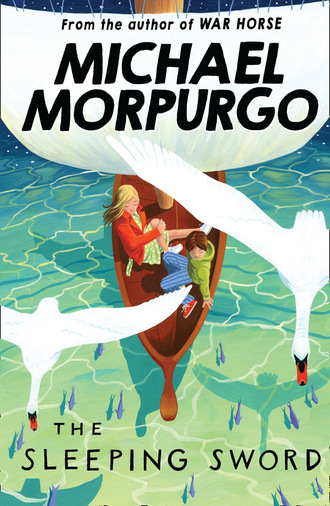 Michael Morpurgo. The Sleeping Sword