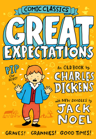 Jack Noel. Comic Classics: Great Expectations