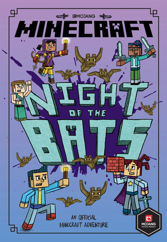 Nick Eliopulos. Minecraft: Night of the Bats (Woodsword Chronicles #2)