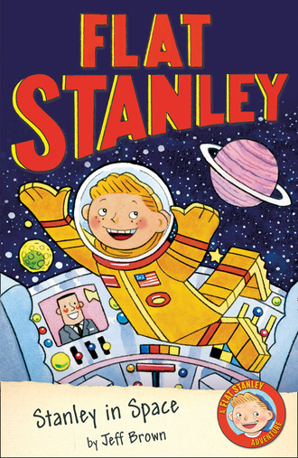 Jeff Brown. Flat Stanley in Space