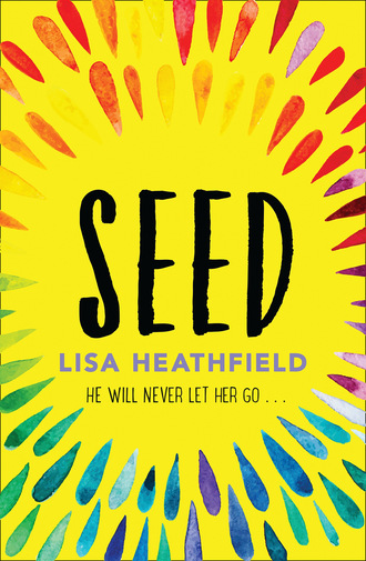 Lisa Heathfield. Seed
