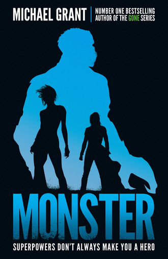 Майкл Грант. The Monster Series