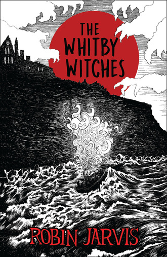 Robin  Jarvis. The Whitby Witches