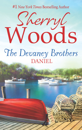 Sherryl Woods. The Devaney Brothers: Daniel
