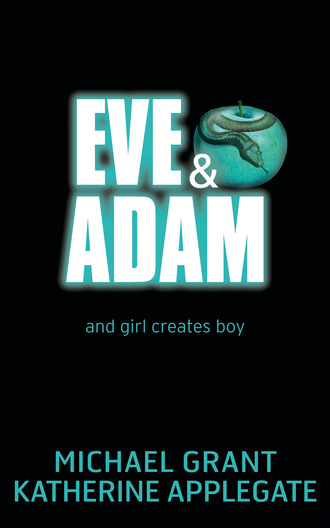 Майкл Грант. Eve and Adam
