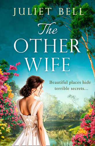 Juliet Bell. The Other Wife