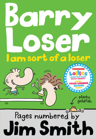 Jim  Smith. The Barry Loser Series