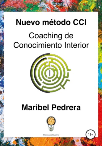 Maribel Pedrera. Nuevo Método CCI Coaching de Conocimiento Interior