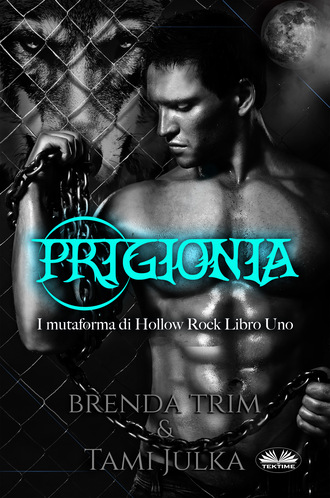 Brenda Trim. Prigionia