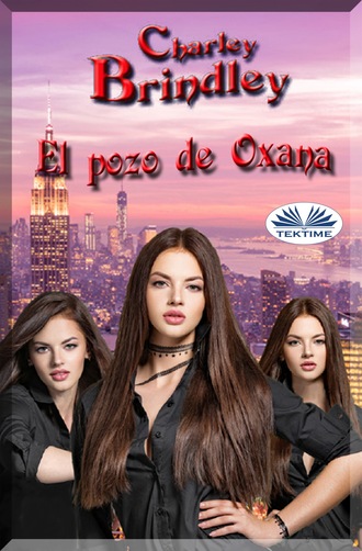El Pozo De Oxana. Charley Brindley