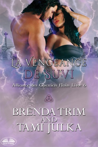 La Vengeance De Suvi. Brenda Trim