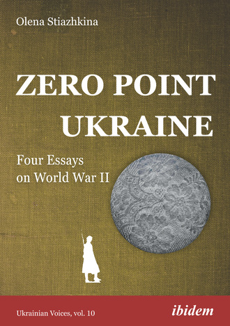 Olena Stiazhkina. Zero Point Ukraine