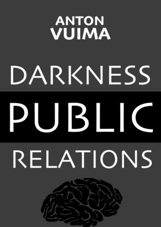 Anton Vuima. Darkness Public Relations