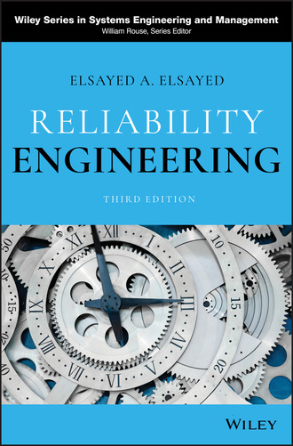 Reliability Engineering. Elsayed A. Elsayed