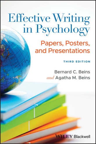 Bernard C. Beins. Effective Writing in Psychology
